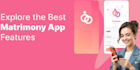 develop dating app, matrimonial app, and matchmaking system