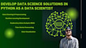 develop data science solutions in python as a data scientist
