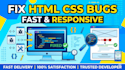 fix html css bugs and make your website responsive
