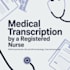 transcribe medical audio and clinical notes accurately