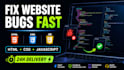 fix HTML CSS javascript bugs and responsive issues fast