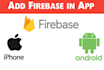 add firebase and google analytics in ios and android app