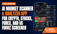 build ai market scanner analyzer app crypto stock forex finviz screener for US