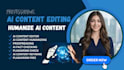 humanize, edit, paraphrase, proofread and rewrite ai generated content