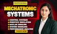 design and simulate mechatronic and control systems