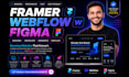 design framer website, webflow website, figma to framer, figma to webflow expert