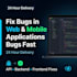 fix your web and mobile app bugs in 24 hours