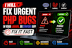 fix urgent PHP bugs in your laravel or symfony app fast