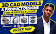 create 3d cad models and product designs for manufacturing