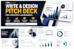 write and design a pitch deck for business and startups