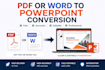 convert PDF or word to professional powerpoint presentation