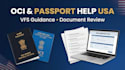 assist with oci card, surrender certificate and passport renewal in USA
