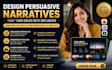 design persuasive narratives that turn ideas into influence