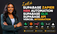 do supabase zapier n8n automation supabase qlik supabase api vercel integration