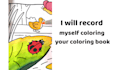 record myself coloring your coloring book