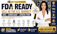 handle fda registration, US agent, label review and compliance