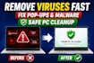 remove viruses and malware from your windows PC fast