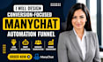 design conversion focused manychat automation channel