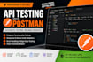 build and test postman API collections