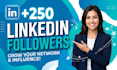 extend new 250 linkedin followers fast