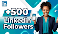 grow up 500 linkedin followers fast
