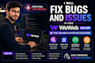 fix bugs and issues in your weweb web app