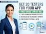 provide closed testing 12 tester 20 tester mobile app testing beta testing