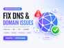 fix dns, domain, mx records and email issues