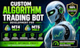 develop custom algorithm trading bot for mql4 mql5