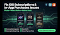 solve issues in ios subscription, in app purchase flutter, react native, swift