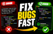 fix bugs, errors, and issues in your website or web application fast