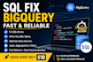 fix your sql query or optimize bigquery fast