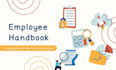 write a professional employee handbook and policies