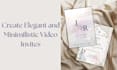 create simple and minimilistic video invites