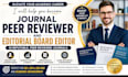 help you become journal peer reviewer and editorial board editor