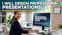 design professional presentations PPT