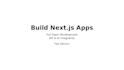 build a full stack web app with nextjs, API, and ai automation