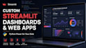 build custom interactive streamlit data dashboards and web apps