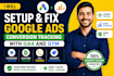 setup and fix google ads conversion tracking with ga4 and GTM