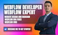 be your webflow developer, webflow expert, webflow designer, webflow website