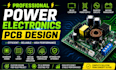 design power electronics pcb, dc dc converter, smps and power supply circuit