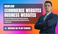 build webflow ecommerce website, webflow business website, webflow developer