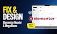 design, redesign, and fix elementor header, footer, and mega menu