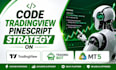 code tradingview pinescript strategy on mt5, ctrader, quantower, ninjatrader bot