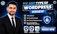fix wordpress issues, bugs, fix wordpress errors, fix website