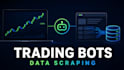 build trading bots and data scraping