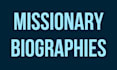 write your missionary biography