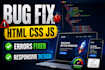 fix HTML CSS javascript bugs, errors and responsive issues