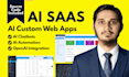 develop ai saas platform, ai web app, or custom ai software
