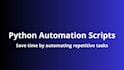 automate repetitive tasks using python